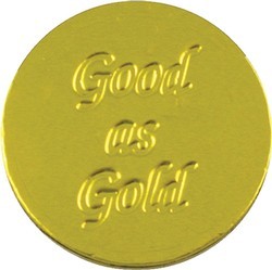 Good as Gold Chocolate Coin - Click Image to Close